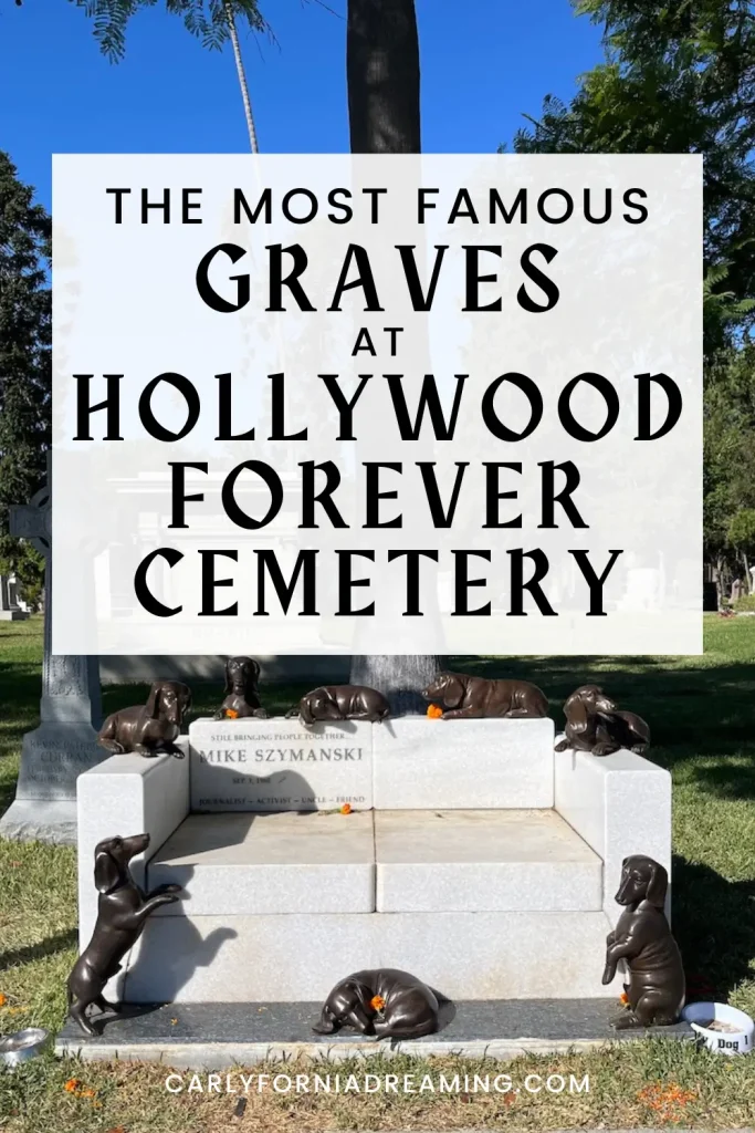 The Most Famous Graves at Hollywood Forever Cemetery