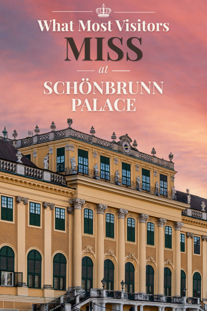 Schönbrunn Palace in Vienna Austria at sunset with “What Most Visitors Miss at Schönbrunn Palace” text overlay and close-up view of the historic palace facade.