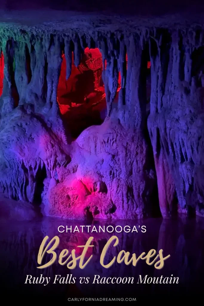 Pinterest pin featuring the text "Chattanooga's Best Caves: Ruby Falls vs Raccoon Mountain" over illuminated cave formations in Chattanooga, Tennessee.
