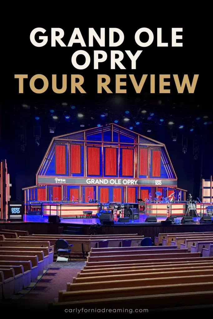 Grand Ole Opry tour review covering the backstage experience, tour tips and what surprised me most about visiting.