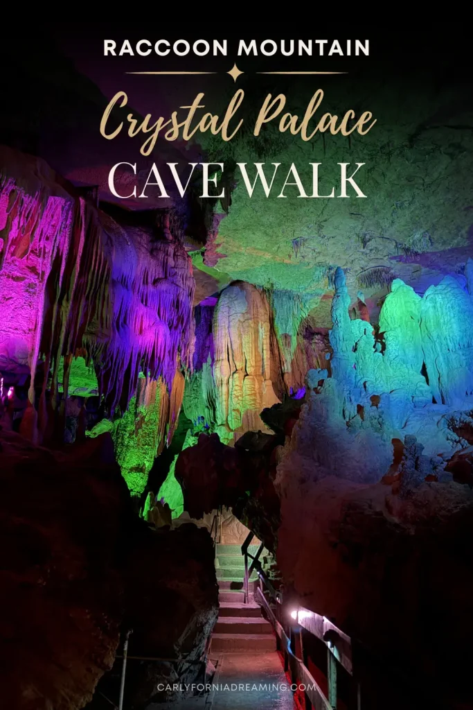 Pinterest pin showing the colorful Crystal Palace walking tour inside Raccoon Mountain Caverns in Chattanooga, Tennessee.