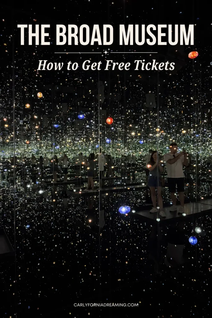Yayoi Kusama’s Infinity Mirrored Room at The Broad Museum in Los Angeles, with text reading “The Broad Museum: How to Get Free Tickets.”