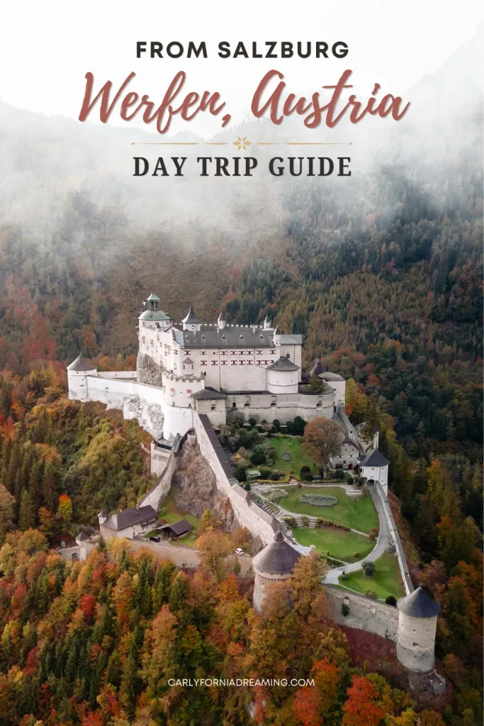 Pinterest pin showing Hohenwerfen Fortress surrounded by colorful autumn foliage, promoting a Werfen, Austria day trip guide from Salzburg.